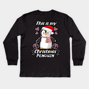 Cute and Funny Penguin This is my Christmas Penguin Kids Long Sleeve T-Shirt